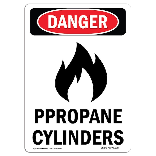 Safety Sign, OSHA Danger, 5" Height, Propane Cylinders, Portrait, 10PK